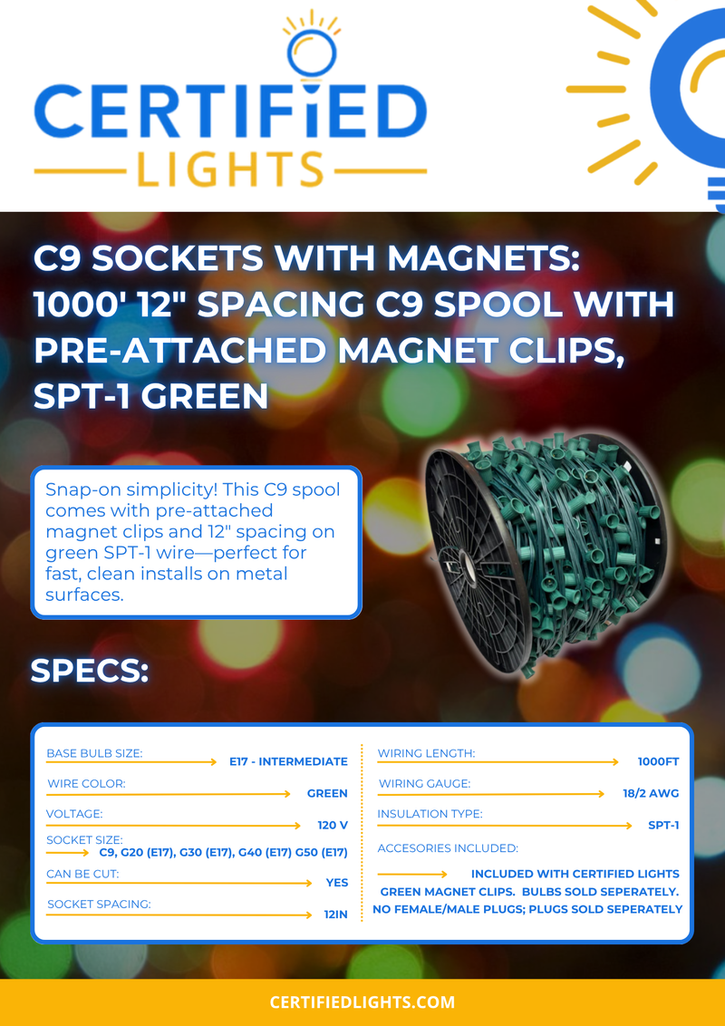 1000ft C9 spool with pre-attached magnet clips and 12in spaced sockets, E17 intermediate base, ideal for secure holiday lighting